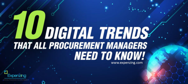 10 Digital Trends that all Procurement Managers need to know!